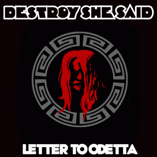 Destroy She Said : Letter to Odetta